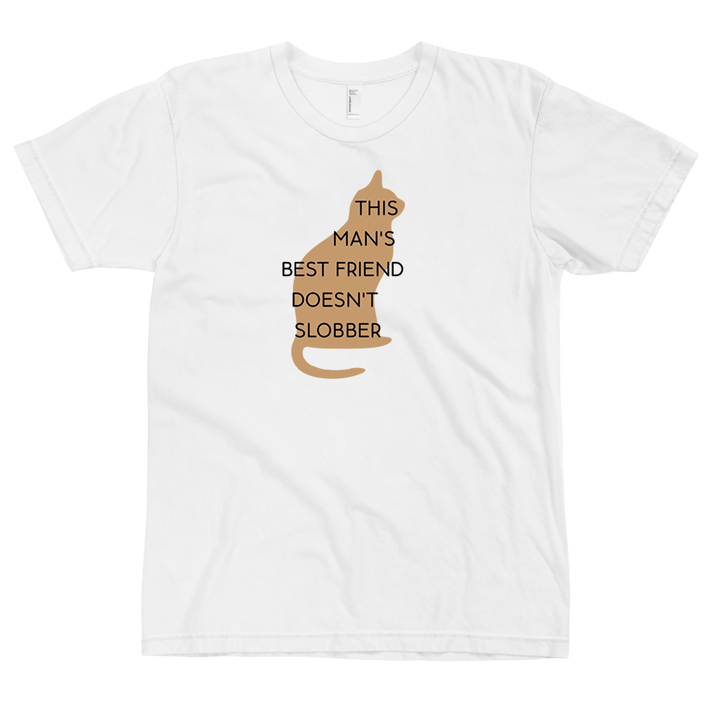 This Man's Best Friend Doesn't Slobber T-Shirt