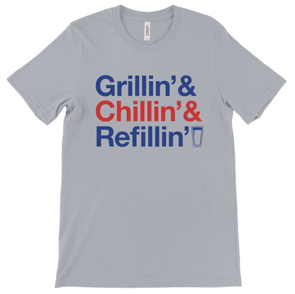 Grillin' Chillin' Refillin' (USA Colors) Tee